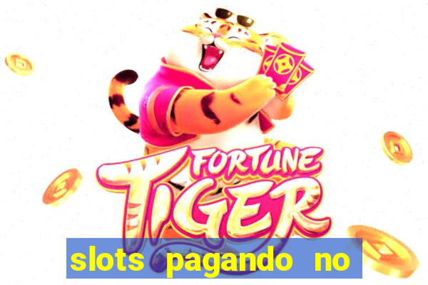 slots pagando no cadastro saque free